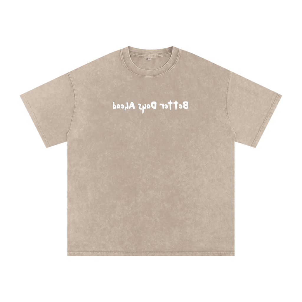 Washed "Better Days Ahead" T-Shirt