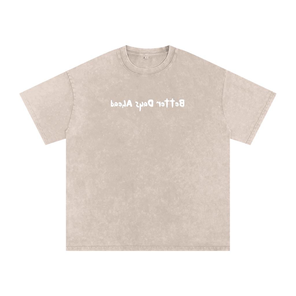 Washed "Better Days Ahead" T-Shirt