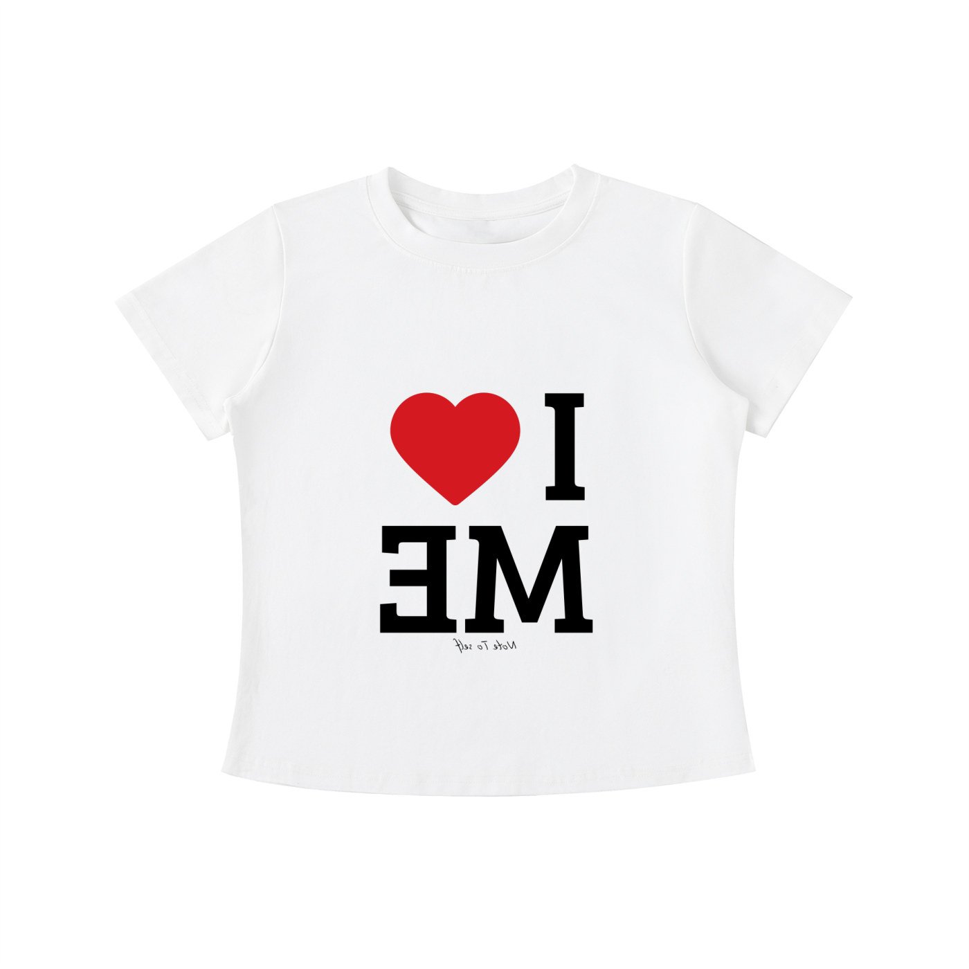 I Love Me Fitted Cotton T-Shirt
